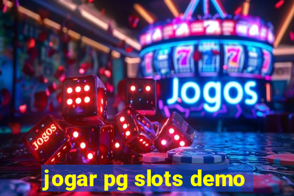 jogar pg slots demo