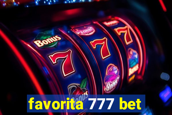 favorita 777 bet