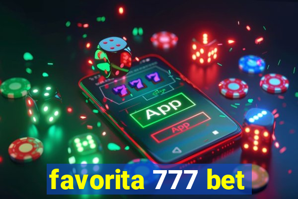 favorita 777 bet