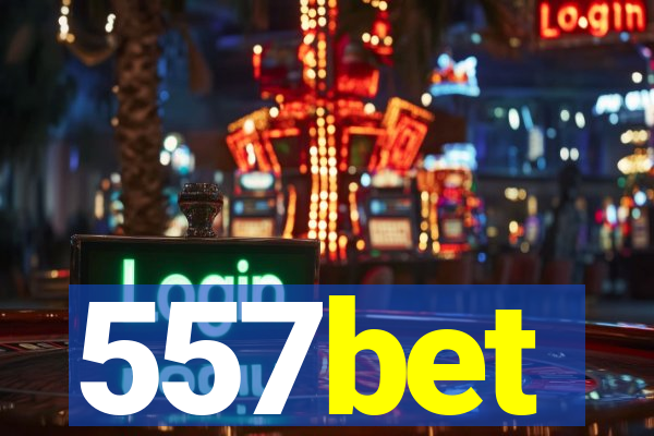 557bet