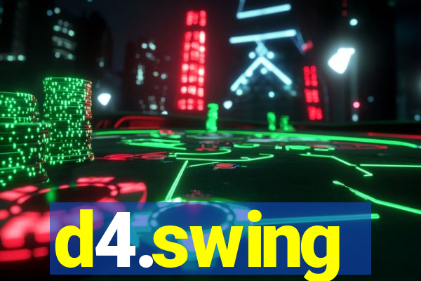 d4.swing