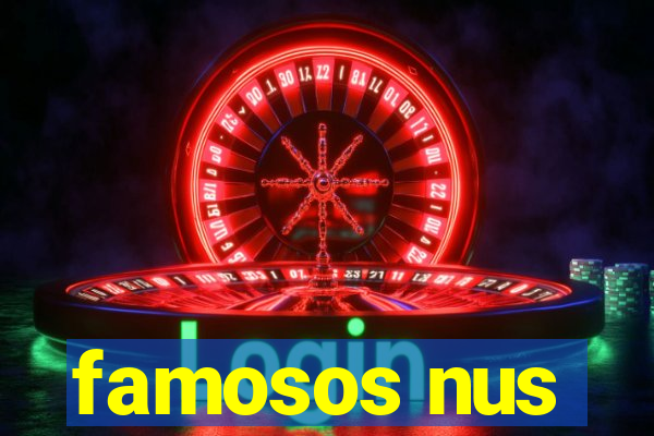 famosos nus