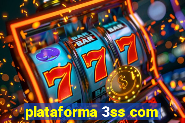 plataforma 3ss com