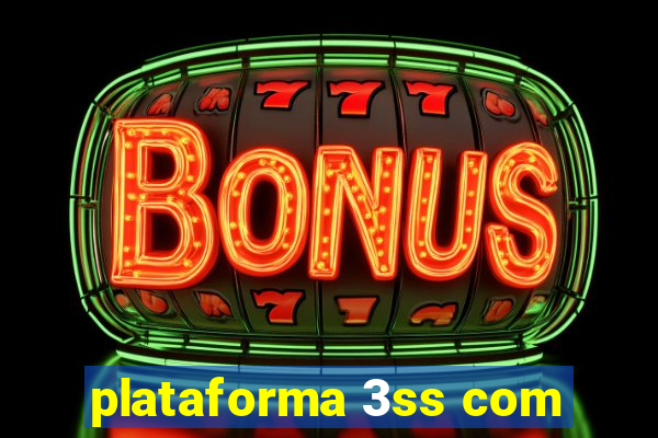 plataforma 3ss com