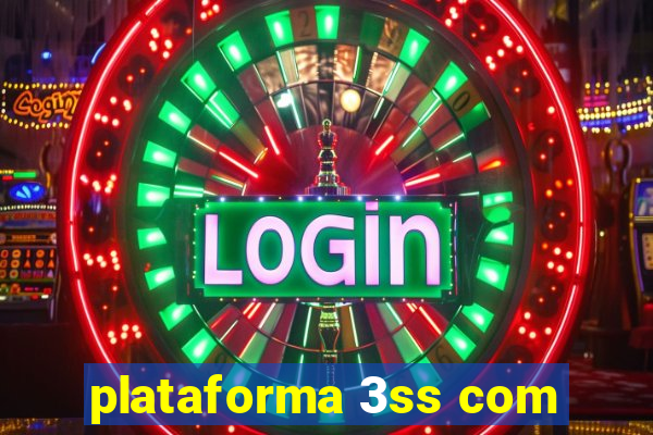 plataforma 3ss com