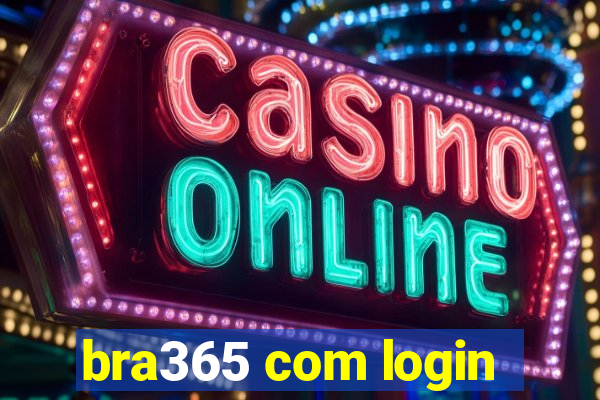 bra365 com login