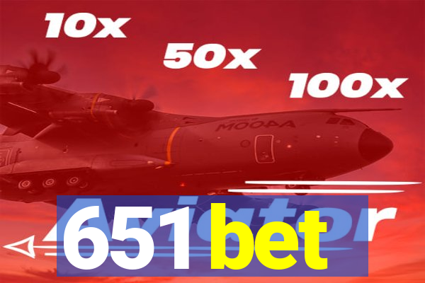 651 bet