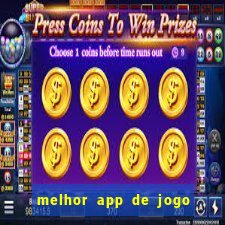 melhor app de jogo para ganhar dinheiro