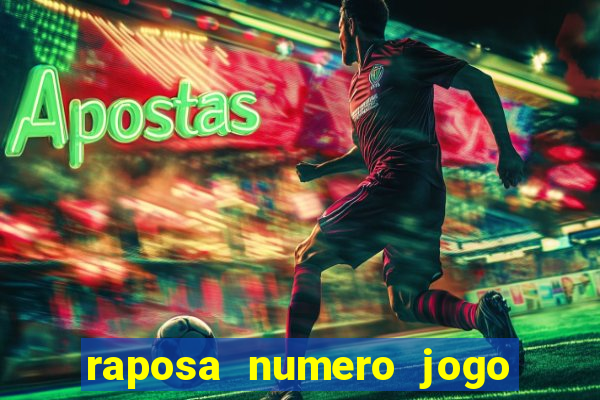 raposa numero jogo do bicho