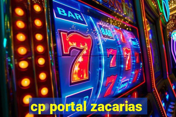 cp portal zacarias