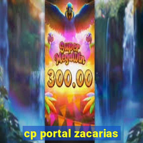 cp portal zacarias