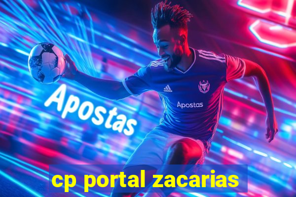 cp portal zacarias