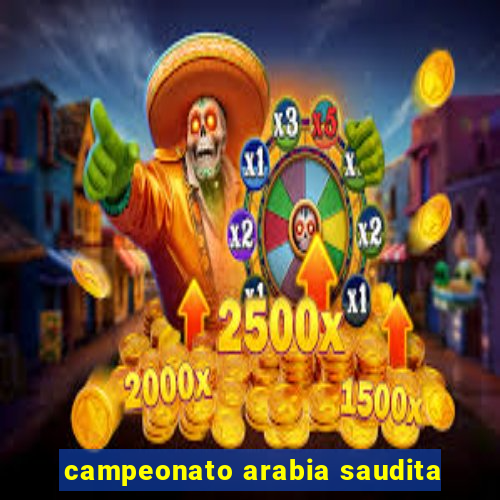 campeonato arabia saudita