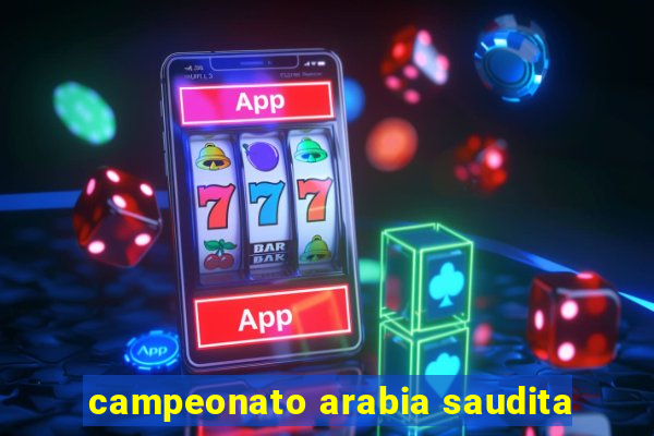 campeonato arabia saudita