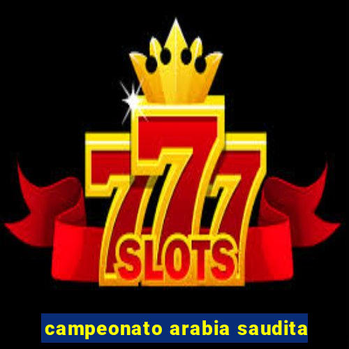 campeonato arabia saudita