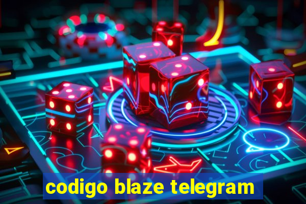 codigo blaze telegram