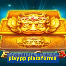 playpp plataforma