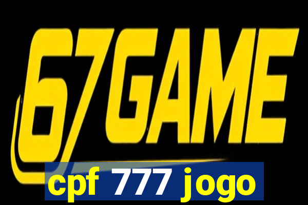 cpf 777 jogo