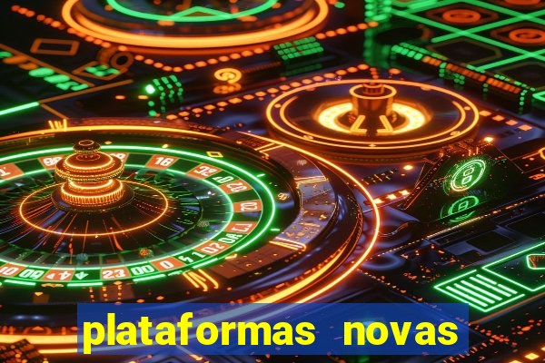 plataformas novas de apostas