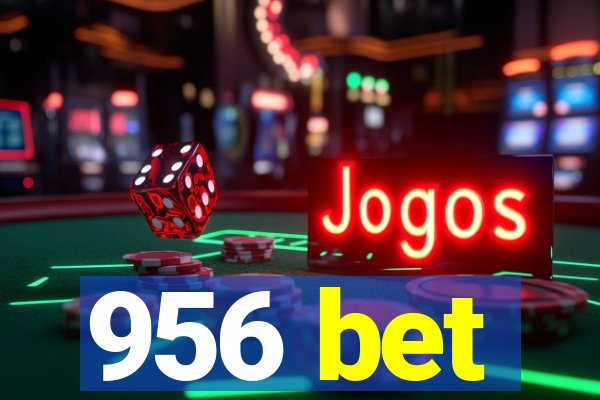 956 bet