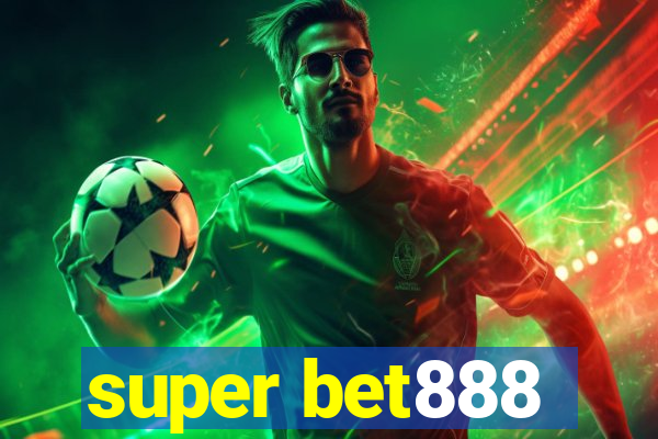 super bet888