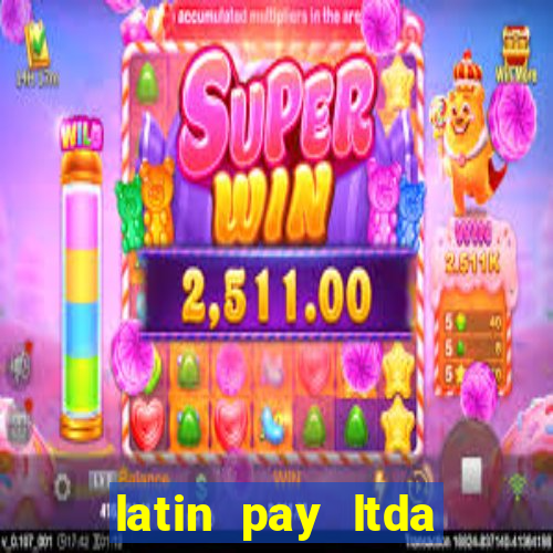 latin pay ltda jogos online