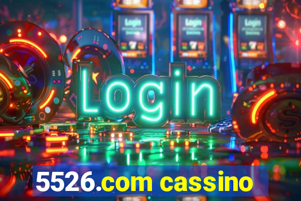 5526.com cassino