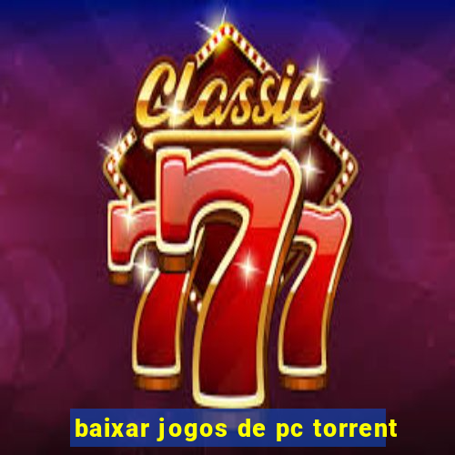 baixar jogos de pc torrent