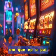 em que ep o pai do cirilo ganha na loteria na netflix