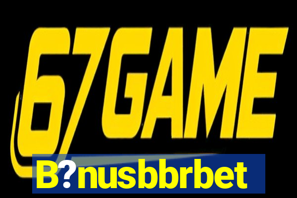 B?nusbbrbet