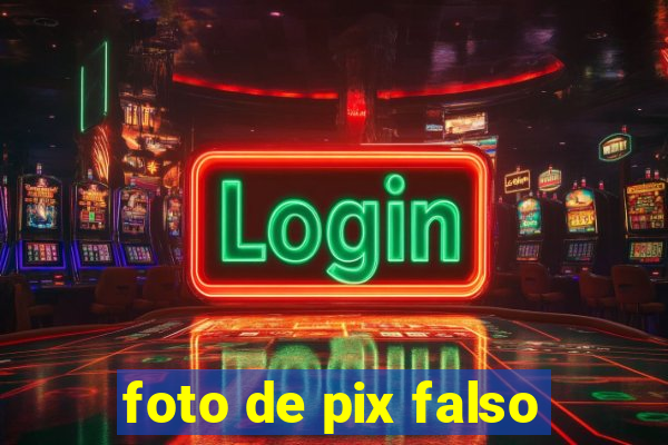 foto de pix falso