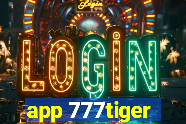 app 777tiger