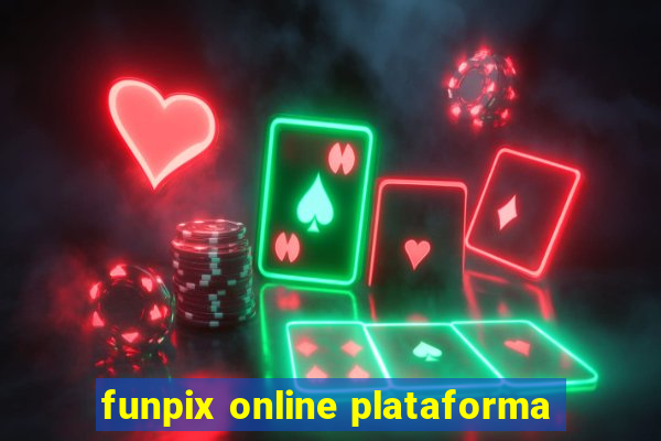 funpix online plataforma