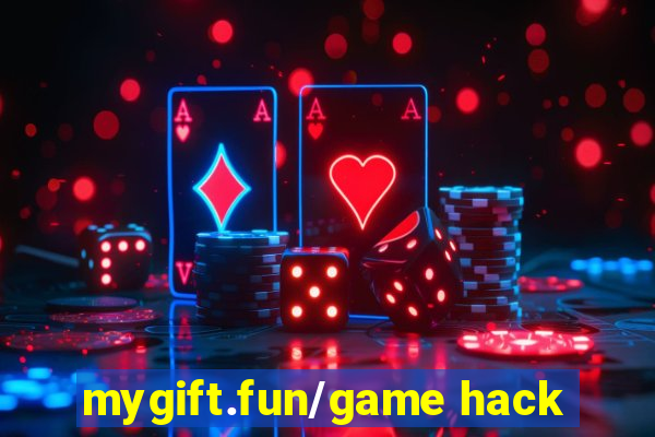 mygift.fun/game hack