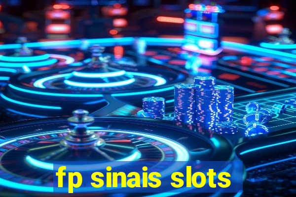 fp sinais slots