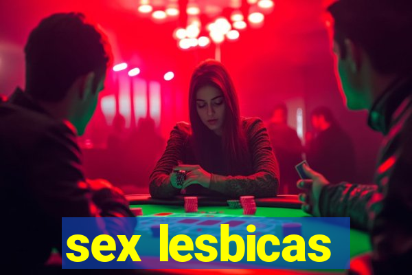 sex lesbicas