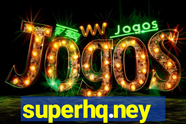 superhq.ney