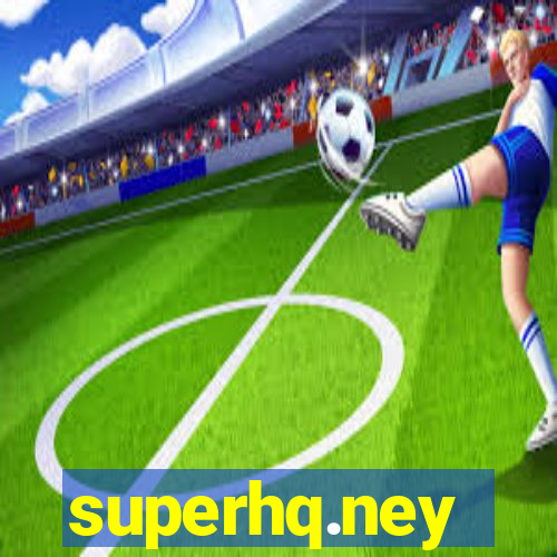 superhq.ney