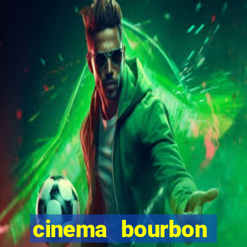 cinema bourbon ipiranga filmes em cartaz