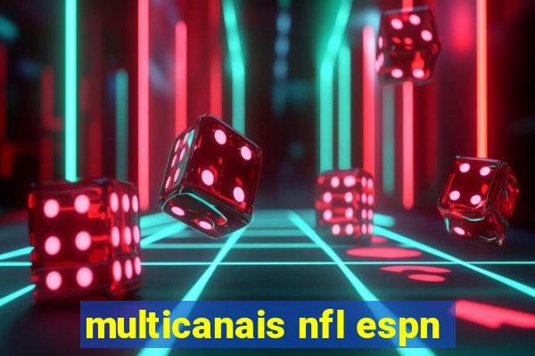 multicanais nfl espn