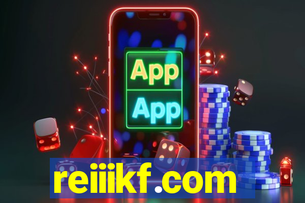 reiiikf.com