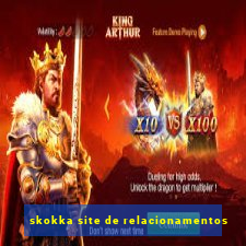 skokka site de relacionamentos