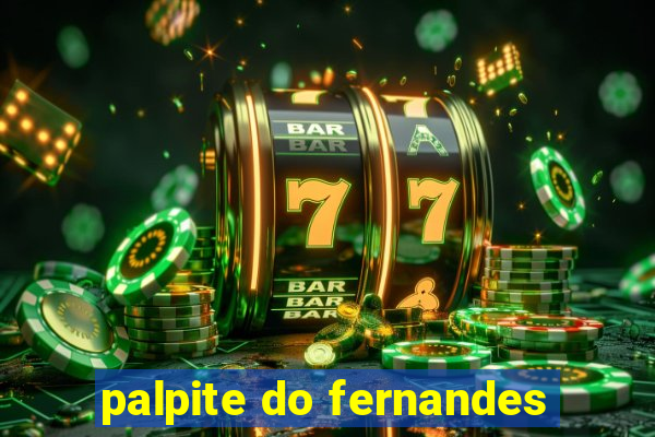 palpite do fernandes