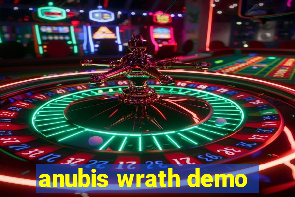 anubis wrath demo