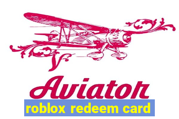 roblox redeem card