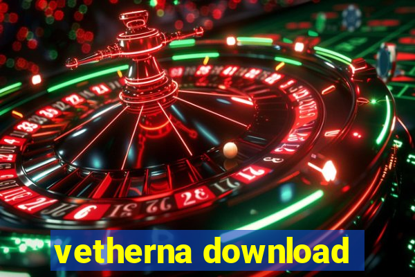 vetherna download