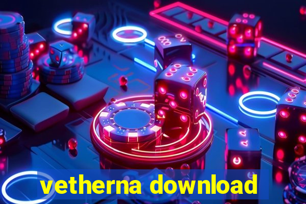 vetherna download