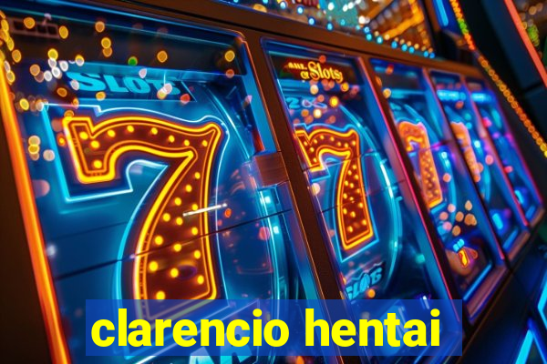 clarencio hentai