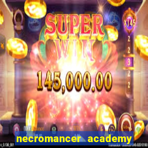 necromancer academy pt br