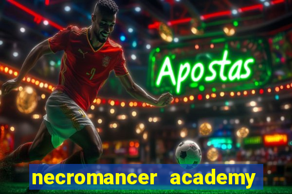 necromancer academy pt br